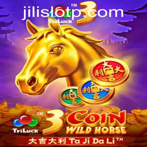 Exploring the Thrills of 3CoinWildHorse: A Jili Slot Adventure
