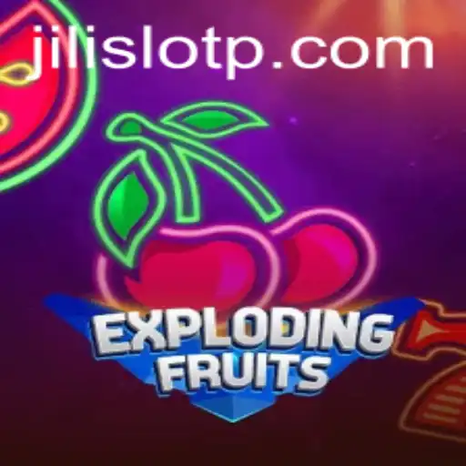 Exploring the World of ExplodingFruits: An Exciting Jili Slot Adventure