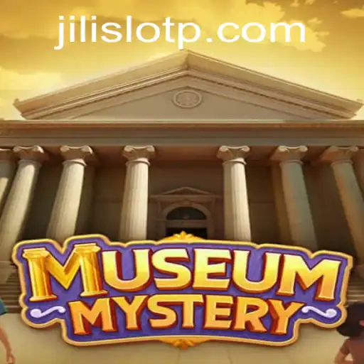 MuseumMystery: Unearthing Gaming Adventures with Jili Slot
