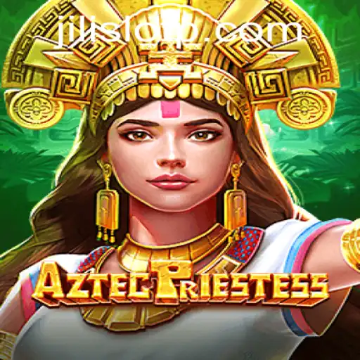 AztecPriestess: Exploring the Mystical World of Jili Slot