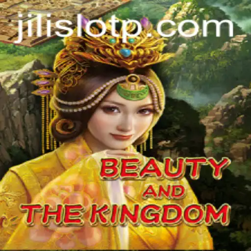 Exploring BeautyAndTheKingdom: A New Adventure with Jili Slot
