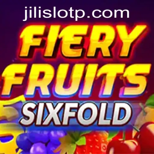 A Deep Dive into FieryFruitsSixFold: The Latest Sensation in Jili Slots