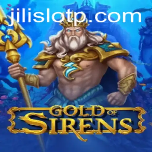 Exploring the Enchanting World of GoldofSirens - A Deep Dive into Jili Slot Games