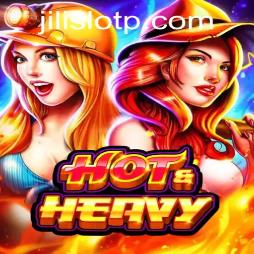 An In-Depth Look at HotHeavy: A Jili Slot Enthusiast's Dream