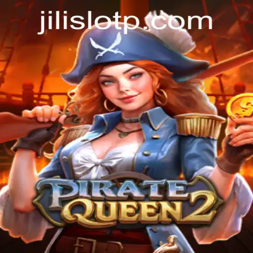 Exploring PirateQueen2: A Treasure Trove in Jili Slot Gaming
