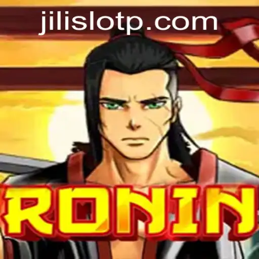 Exploring the World of Ronin and Jili Slot