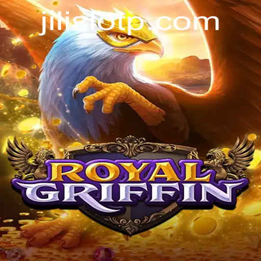 Discover the Exciting World of RoyalGriffin: A Jili Slot Adventure