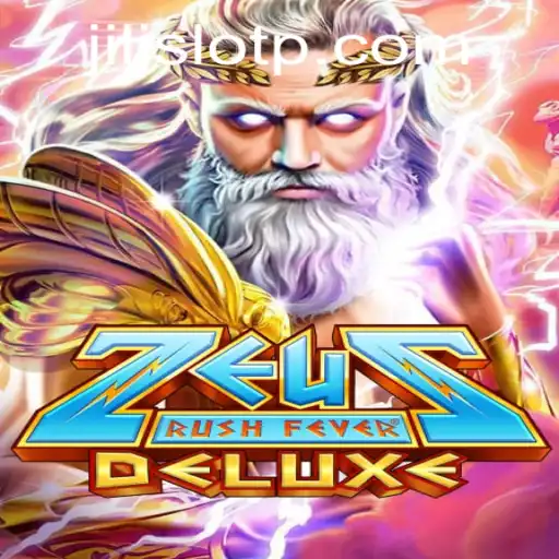 Exploring the Excitement of ZeusRushFeverDeluxe in the Jili Slot Universe