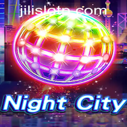 Exploring NightCity: The Thrilling World of Jili Slot
