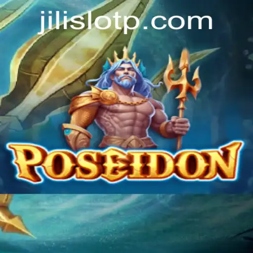 Exploring Poseidon Jili Slot Game
