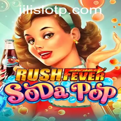 Exploring RushFeverSodaPop: An Exciting Adventure Through the World of Jili Slot