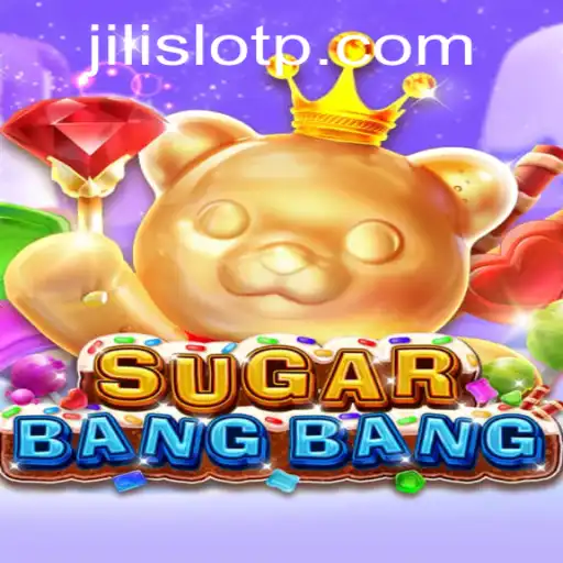 Exploring the Thrills of SUGARBANGBANG: A Deep Dive into the Jili Slot Game