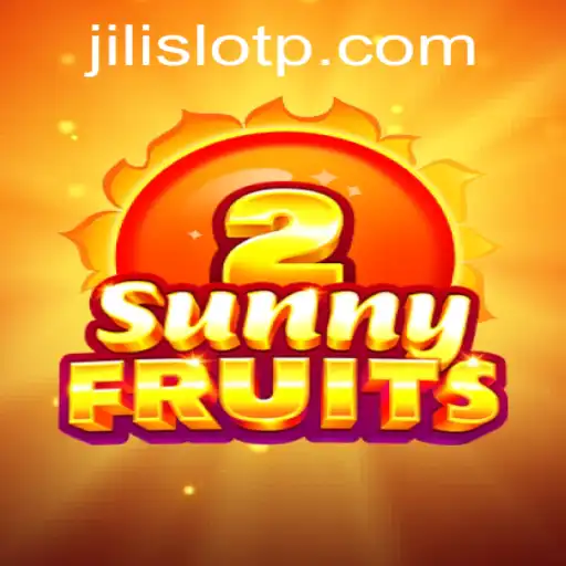 Exploring SunnyFruits2: A Delightful Jili Slot Adventure