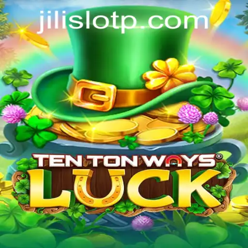 Exploring the Excitement of TenTonWaysLuck: A Jili Slot Experience